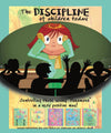 The Discipline of Children Today