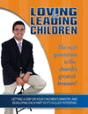Loving & Leading Children