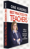 100 Best Practices For Teachers